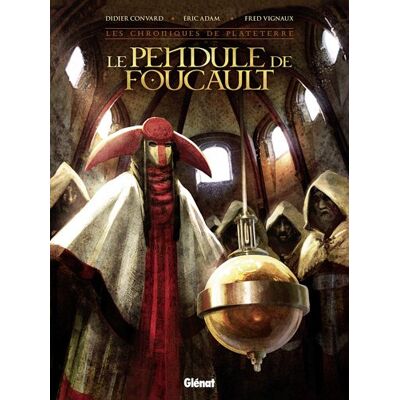 Le Pendule De Foucault : Les Chroniques De Plateterre - Publicité Le Pendule De Foucault : Les Chroniques De Plateterre - Publicité