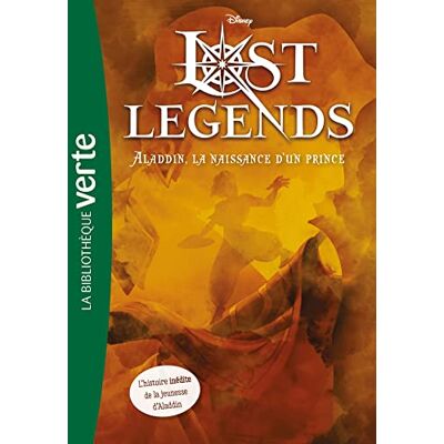 Jen Calonita Lost Legends. Vol. 2. Aladdin, La Naissance D'Un Prince - Publicité Jen Calonita Lost Legends. Vol. 2. Aladdin, La Naissance D'Un Prince - Publicité