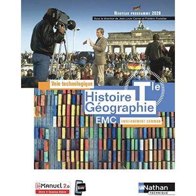 Histoire Géographie, Emc Terminale Voie Technologique, Enseignement Commun : Livre + Licence Élève : Nouveau Programme - Publicité Histoire Géographie, Emc Terminale Voie Technologique, Enseignement Commun : Livre + Licence Élève : Nouveau Programme - Publicité