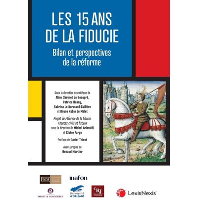 Collectif Les 15 Ans De La Fiducie : Bilan Et Perspectives De Réforme - Publicité Collectif Les 15 Ans De La Fiducie : Bilan Et Perspectives De Réforme - Publicité