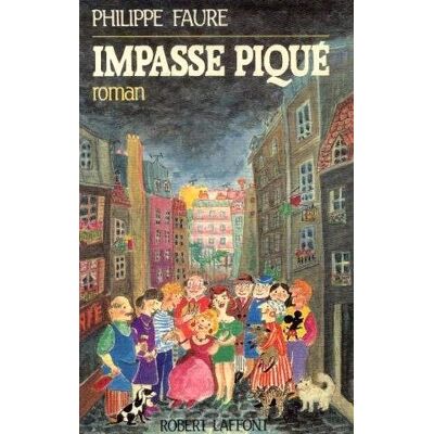 Faure Impasse Piqué - Publicité Faure Impasse Piqué - Publicité