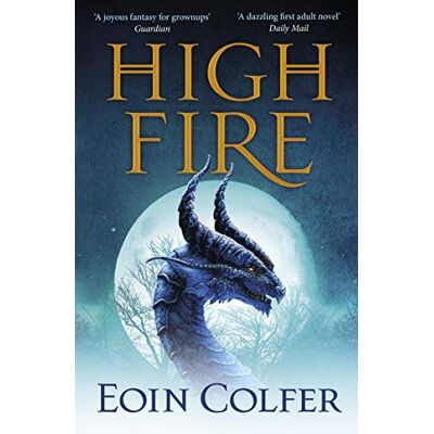 Eoin Colfer Highfire - Publicité Eoin Colfer Highfire - Publicité