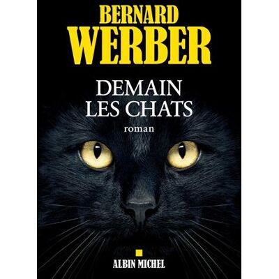 Bernard Werber Demain Les Chats - Publicité Bernard Werber Demain Les Chats - Publicité