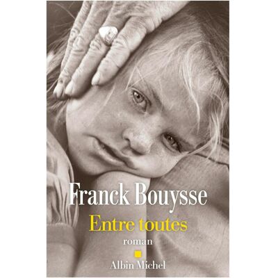 Franck Bouysse Entre Toutes - Publicité Franck Bouysse Entre Toutes - Publicité
