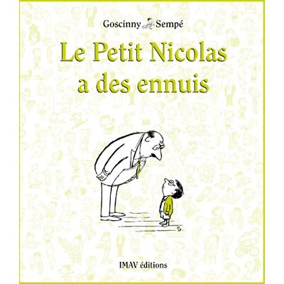 Sempé Le Petit Nicolas A Des Ennuis - Publicité Sempé Le Petit Nicolas A Des Ennuis - Publicité