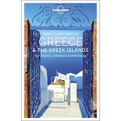 Lonely Planet'S Best Of Greece & The Greek Islands : Top Sights, Authentic Experiences - Publicité Lonely Planet'S Best Of Greece & The Greek Islands : Top Sights, Authentic Experiences - Publicité
