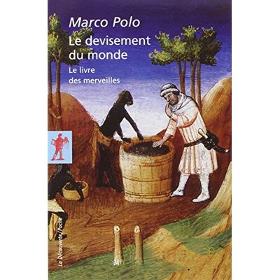 Marco Polo Le Devisement Du Monde : Le Livre Des Merveilles - Publicité Marco Polo Le Devisement Du Monde : Le Livre Des Merveilles - Publicité