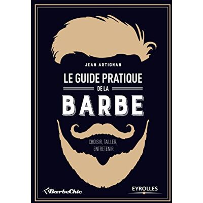 Jean Artignan Le Guide Pratique De La Barbe : Choisir, Tailler, Entretenir - Publicité Jean Artignan Le Guide Pratique De La Barbe : Choisir, Tailler, Entretenir - Publicité