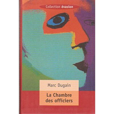 Marc Dugain La Chambre Des Officiers. Publicité Marc Dugain La Chambre Des Officiers. Publicité