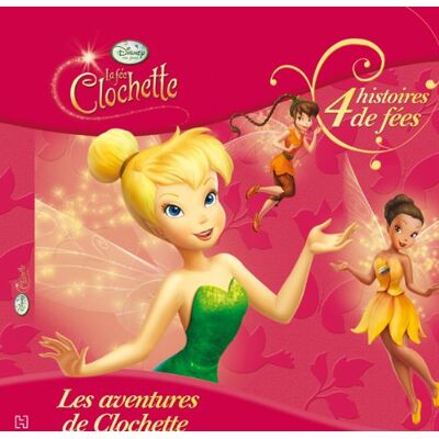 Disney Les Aventures De Clochette : 4 Histoires De Fées - Publicité Disney Les Aventures De Clochette : 4 Histoires De Fées - Publicité