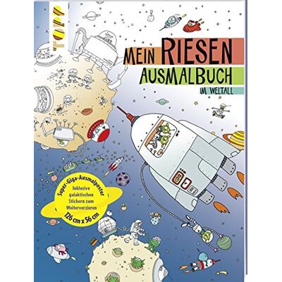Mein Riesen-Ausmalbuch. Im Weltall: Super-Giga-Ausmalposter, 126 Cm X 56 Cm. Inklusive Galaktischen Stickern Zum Weiterverzieren - Publicité Mein Riesen-Ausmalbuch. Im Weltall: Super-Giga-Ausmalposter, 126 Cm X 56 Cm. Inklusive Galaktischen Stickern Zum Weiterverzieren - Publicité
