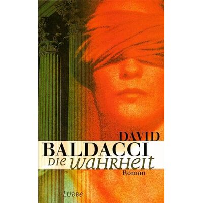 David Baldacci Die Wahrheit: Roman - Publicité David Baldacci Die Wahrheit: Roman - Publicité