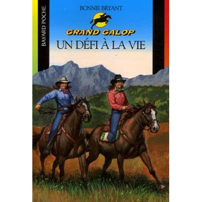 Bonnie Bryant Grand Galop. Un Défi À La Vie - Publicité Bonnie Bryant Grand Galop. Un Défi À La Vie - Publicité