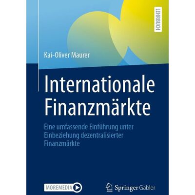 Kai-Oliver Maurer Internationale Finanzmärkte: Eine Umfassende Einführung Unter Einbeziehung Dezentralisierter Finanzmärkte - Publicité Kai-Oliver Maurer Internationale Finanzmärkte: Eine Umfassende Einführung Unter Einbeziehung Dezentralisierter Finanzmärkte - Publicité