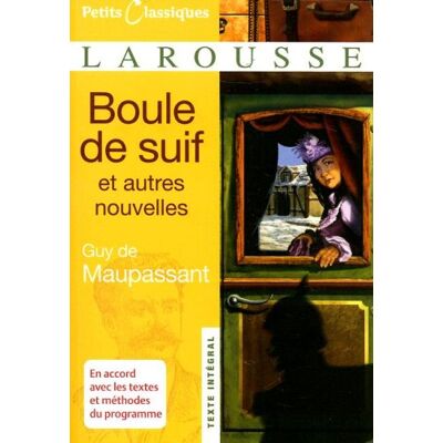 Maupassant, Guy de Boule De Suif : Et Autres Nouvelles - Publicité Maupassant, Guy de Boule De Suif : Et Autres Nouvelles - Publicité