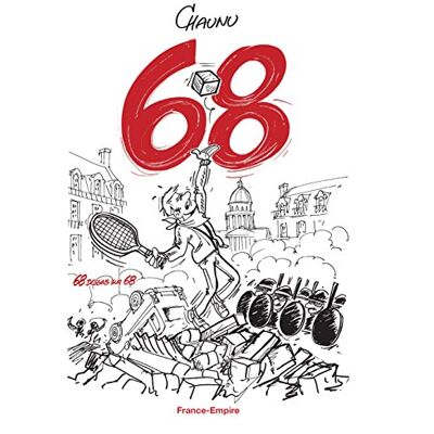 Chaunu 68 Dessins Sur Mai 68 - Publicité Chaunu 68 Dessins Sur Mai 68 - Publicité