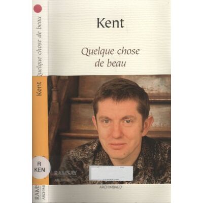 Kent Quelque Chose De Beau - Publicité Kent Quelque Chose De Beau - Publicité