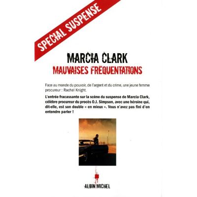 Marcia Clark Mauvaises Fréquentations - Publicité Marcia Clark Mauvaises Fréquentations - Publicité