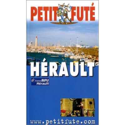 Petit Futé Hérault : Edition 2002-2003 (Guides Departem) - Publicité Petit Futé Hérault : Edition 2002-2003 (Guides Departem) - Publicité