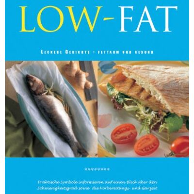 Low-Fat. Leckere Gerichte - Fettarm Und Gesund - Publicité Low-Fat. Leckere Gerichte - Fettarm Und Gesund - Publicité