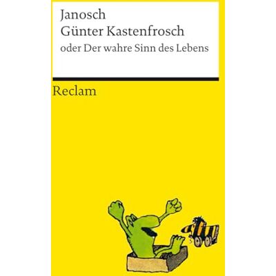 Günter Kastenfrosch Oder Der Wahre Sinn Des Lebens: Charmante Bildergeschichten Von Janosch Über Den Sinn Des Lebens, Mit Den Kultfiguren Günter ... Der Tigerente Reclams Universal-Bibliothek - Publicité Günter Kastenfrosch Oder Der Wahre Sinn Des Lebens: Charmante Bildergeschichten Von Janosch Über Den Sinn Des Lebens, Mit Den Kultfiguren Günter ... Der Tigerente Reclams Universal-Bibliothek - Publicité