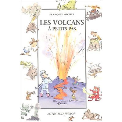 François Michel Les Volcans À Petits Pas - Publicité François Michel Les Volcans À Petits Pas - Publicité