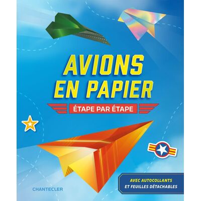 ZNU Avions En Papier : Étape Par Étape : Avec Autocollants Et Feuilles Détachables - Publicité ZNU Avions En Papier : Étape Par Étape : Avec Autocollants Et Feuilles Détachables - Publicité