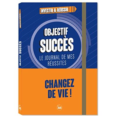 Editions 365 Objectif Succès : Le Journal De Mes Réussites - Publicité Editions 365 Objectif Succès : Le Journal De Mes Réussites - Publicité
