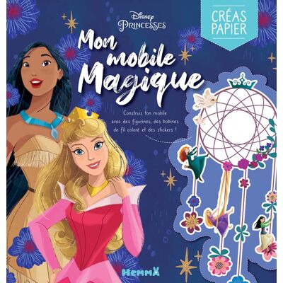 Disney Princesses : Mon Mobile Magique : Construis Ton Mobile Avec Des Figurines, Du Fil Coloré Et Des Stickers ! - Publicité Disney Princesses : Mon Mobile Magique : Construis Ton Mobile Avec Des Figurines, Du Fil Coloré Et Des Stickers ! - Publicité