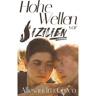 Allesandro Greco Hohe Wellen Vor Sizilien - Publicité Allesandro Greco Hohe Wellen Vor Sizilien - Publicité