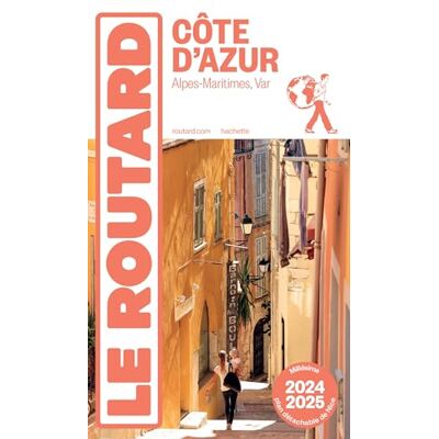Le Routard Côte D'Azur : Alpes-Maritimes, Var : 2024-2025 - Publicité Le Routard Côte D'Azur : Alpes-Maritimes, Var : 2024-2025 - Publicité