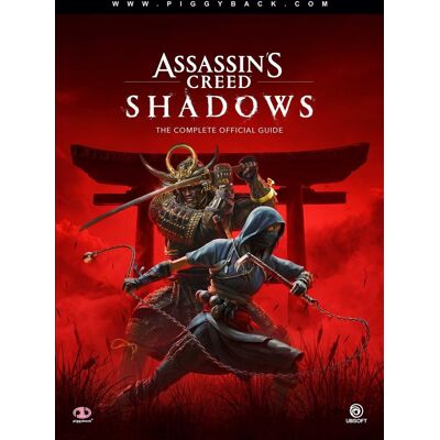 Piggyback Assassin’s Creed Shadows: The Complete Official Guide - Publicité Piggyback Assassin’s Creed Shadows: The Complete Official Guide - Publicité