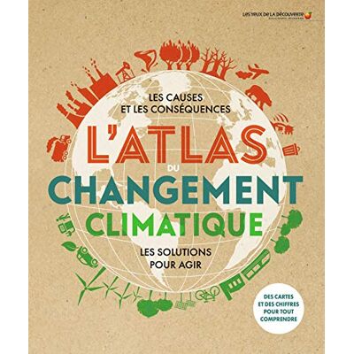 Collectif L'Atlas Du Changement Climatique : Les Causes Et Les Conséquences : Toutes Les Solutions Pour Agir - Publicité Collectif L'Atlas Du Changement Climatique : Les Causes Et Les Conséquences : Toutes Les Solutions Pour Agir - Publicité