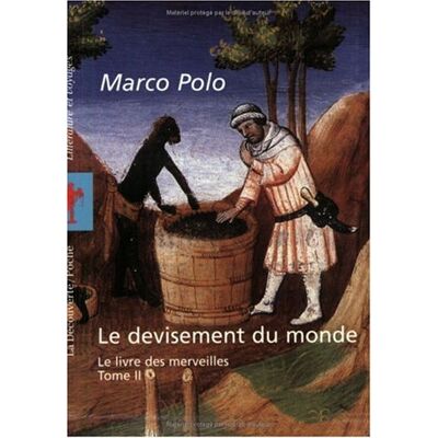 Marco Polo Le Devisement Du Monde : Le Livre Des Merveilles. Vol. 2 - Publicité Marco Polo Le Devisement Du Monde : Le Livre Des Merveilles. Vol. 2 - Publicité