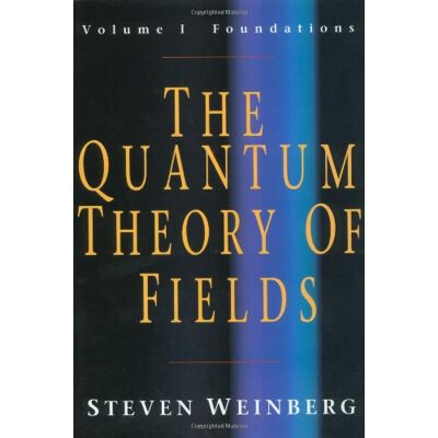 Steven Weinberg The Quantum Theory Of Fields: Volume 1 - Publicité Steven Weinberg The Quantum Theory Of Fields: Volume 1 - Publicité