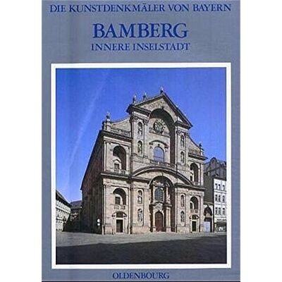 Tilman Breuer Die Kunstdenkmäler Von Bayern: Stadt Bamberg V: Innere Inselstadt - Publicité Tilman Breuer Die Kunstdenkmäler Von Bayern: Stadt Bamberg V: Innere Inselstadt - Publicité