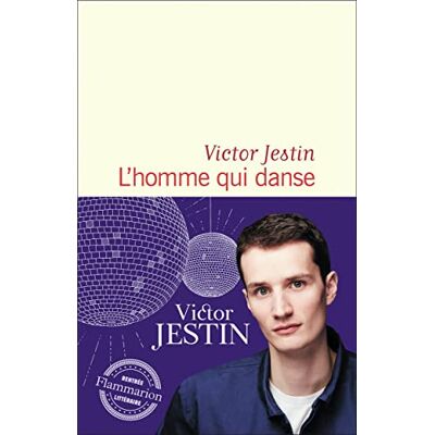 Victor Jestin L'Homme Qui Danse - Publicité Victor Jestin L'Homme Qui Danse - Publicité