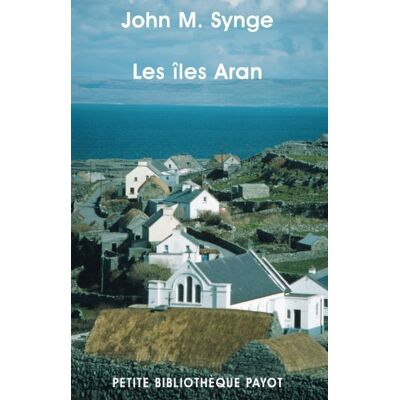 Synge, John Millington Les Îles Aran - Publicité Synge, John Millington Les Îles Aran - Publicité