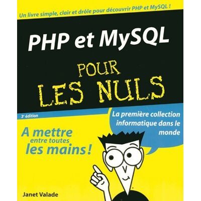 Janet Valade Php Et Mysql Pour Les Nuls - Publicité Janet Valade Php Et Mysql Pour Les Nuls - Publicité