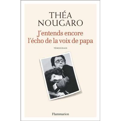 Théa Nougaro J'Entends Encore L'Écho De La Voix De Papa - Publicité Théa Nougaro J'Entends Encore L'Écho De La Voix De Papa - Publicité