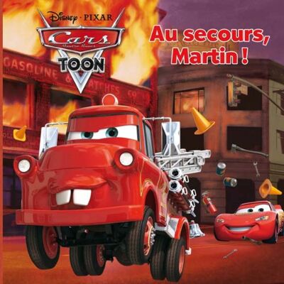 Walt Disney Au Secours, Martin ! : Cars Toon - Publicité Walt Disney Au Secours, Martin ! : Cars Toon - Publicité