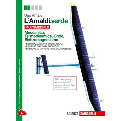 L'Amaldi.Verde. Per Le Scuole Superiori. Con E-Book. Con Espansione Online - Publicité L'Amaldi.Verde. Per Le Scuole Superiori. Con E-Book. Con Espansione Online - Publicité