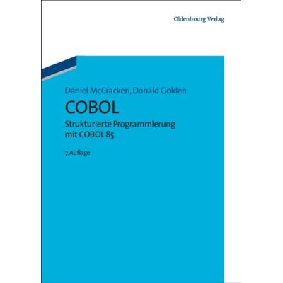 Daniel McCracken Cobol: Strukturierte Programmierung Mit Cobol 85 - Publicité Daniel McCracken Cobol: Strukturierte Programmierung Mit Cobol 85 - Publicité