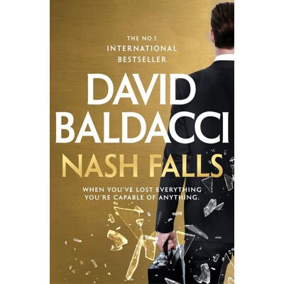 Nash Falls: The Start Of A Pulse-Pounding Original Series From International Bestseller David Baldacci - Publicité Nash Falls: The Start Of A Pulse-Pounding Original Series From International Bestseller David Baldacci - Publicité