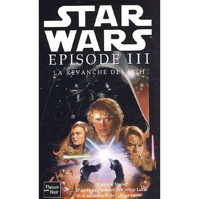 Collectif Star Wars , Épisode Iii : La Revanche Des Sith - Publicité Collectif Star Wars , Épisode Iii : La Revanche Des Sith - Publicité