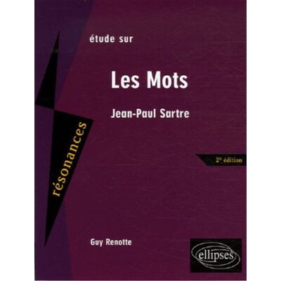 Guy Renotte Etude Sur Jean-Paul Sartre, Les Mots - Publicité Guy Renotte Etude Sur Jean-Paul Sartre, Les Mots - Publicité