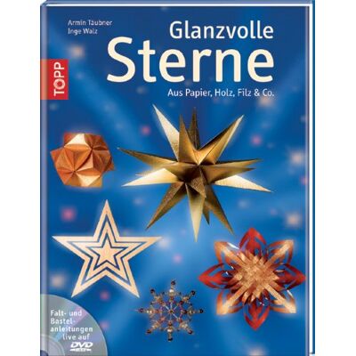 Armin Täubner Glanzvolle Sterne: Aus Papier, Holz, Filz Und Co - Publicité Armin Täubner Glanzvolle Sterne: Aus Papier, Holz, Filz Und Co - Publicité