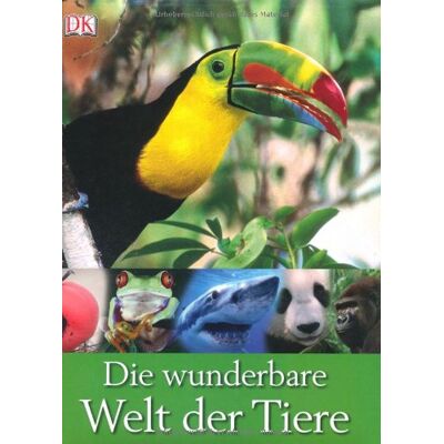 Dorling Kindersley Die Wunderbare Welt Der Tiere - Publicité Dorling Kindersley Die Wunderbare Welt Der Tiere - Publicité