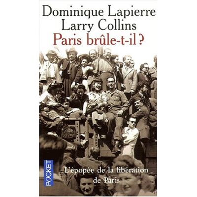 Lapierre Paris Brûle-T-Il ? : Histoire De La Libération De Paris, 25 Août 1944 - Publicité Lapierre Paris Brûle-T-Il ? : Histoire De La Libération De Paris, 25 Août 1944 - Publicité