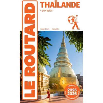 Le Routard Thaïlande : + Plongées : 2025-2026 - Publicité Le Routard Thaïlande : + Plongées : 2025-2026 - Publicité